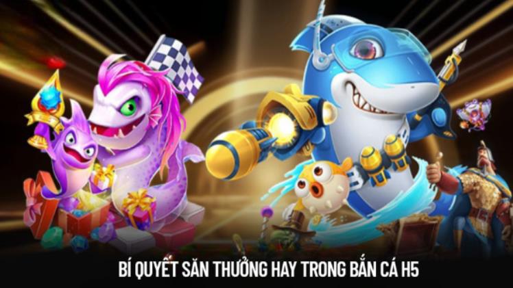 Bắn Cá H5 - Mẹo Chinh Phục Boss Giải Thưởng Giá Trị Siêu Lớn